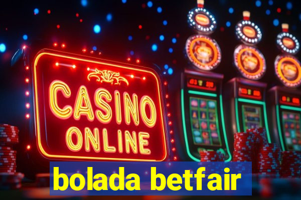 bolada betfair