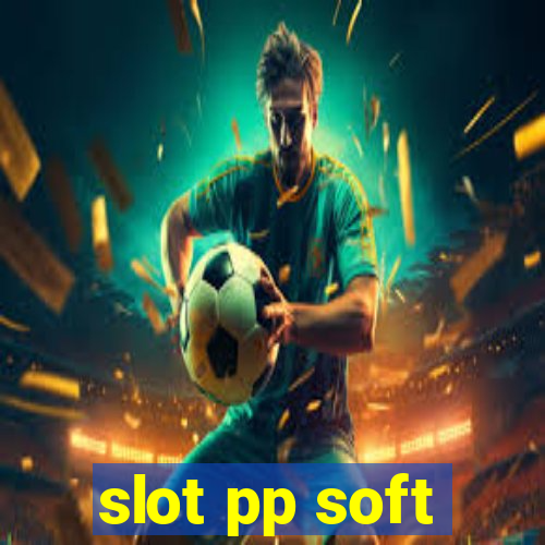 slot pp soft