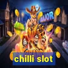 chilli slot