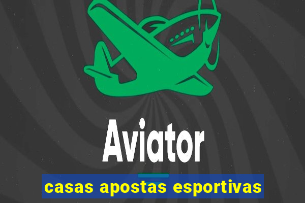 casas apostas esportivas