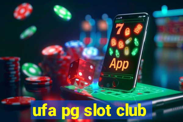 ufa pg slot club