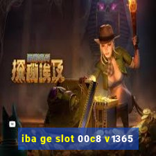 iba ge slot 00c8 v1365