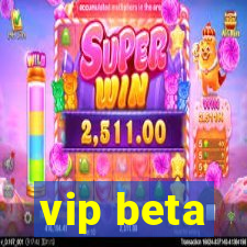 vip beta