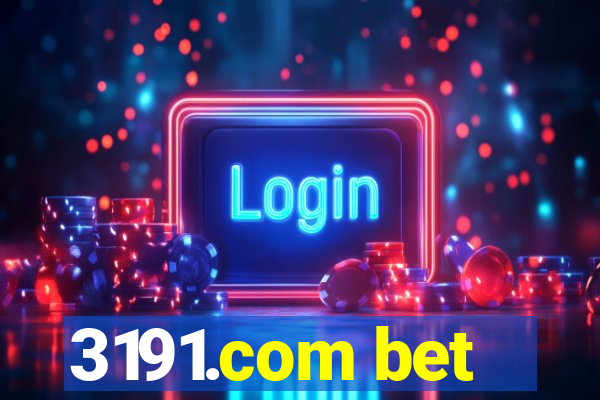 3191.com bet