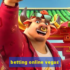 betting online vegas