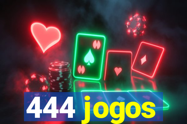 444 jogos