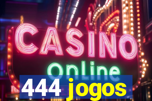 444 jogos