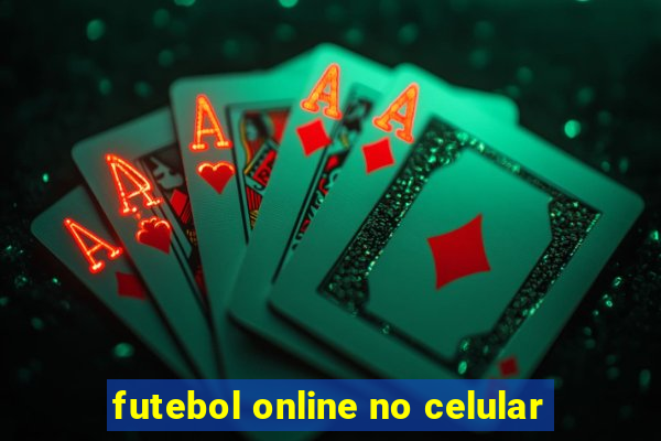 futebol online no celular