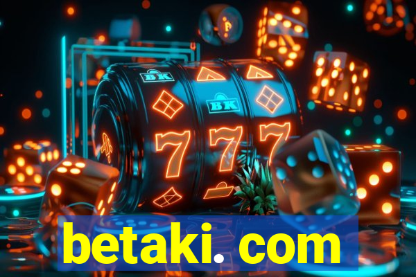 betaki. com