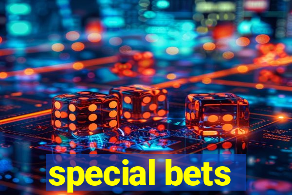 special bets