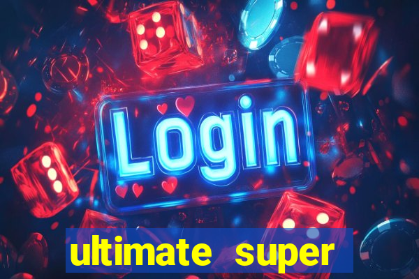 ultimate super reels slot