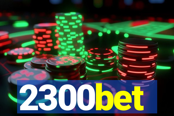 2300bet