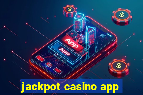 jackpot casino app