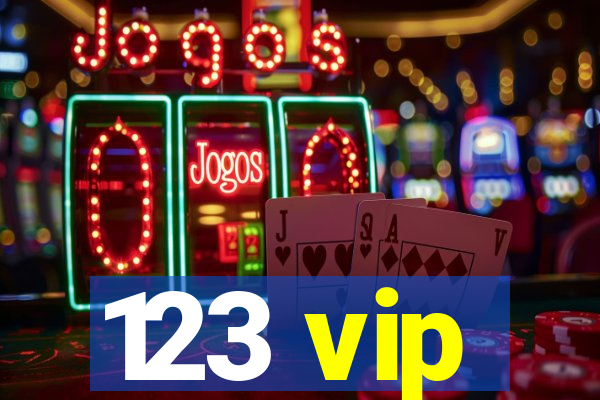 123 vip