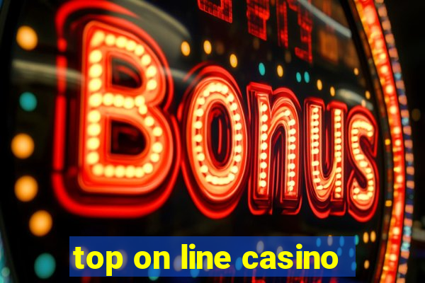 top on line casino