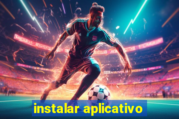 instalar aplicativo