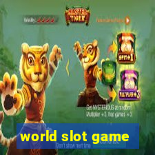 world slot game