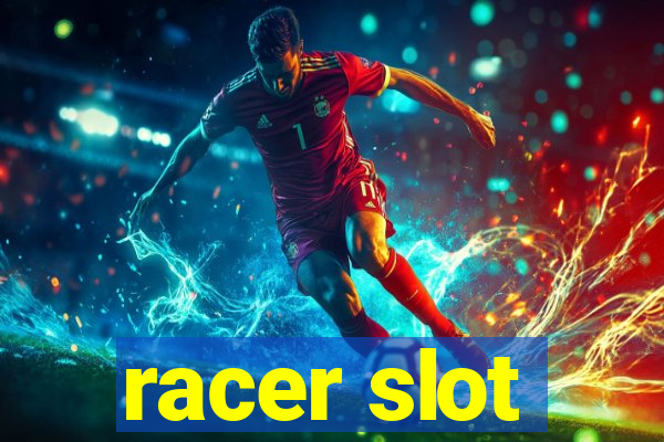 racer slot