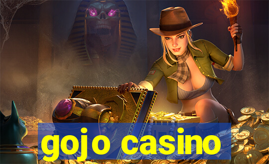 gojo casino