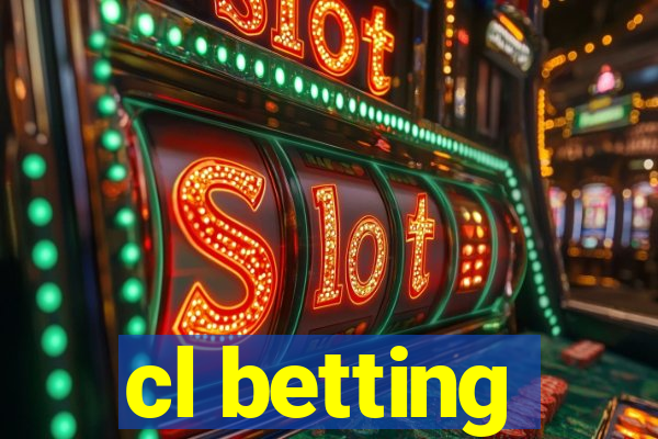 cl betting