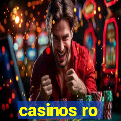 casinos ro