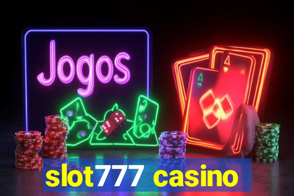 slot777 casino