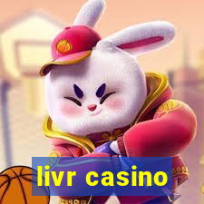 livr casino