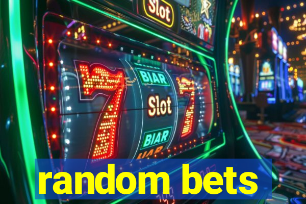 random bets