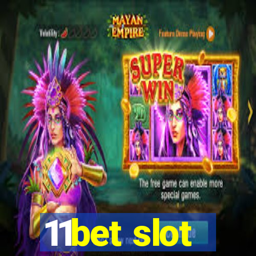 11bet slot