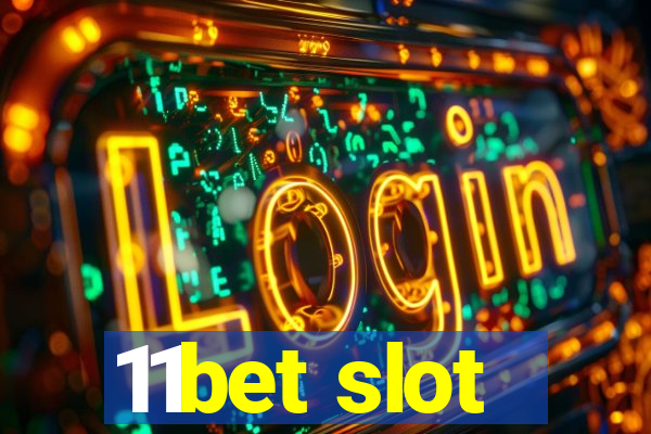 11bet slot