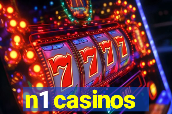 n1 casinos