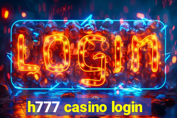 h777 casino login