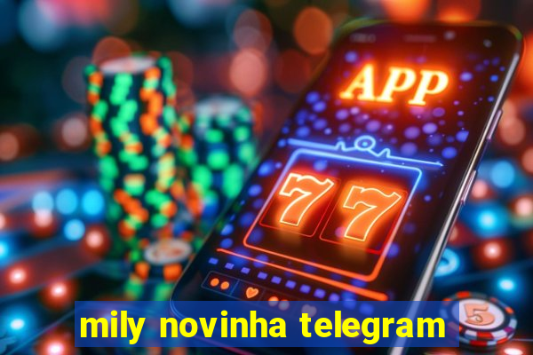 mily novinha telegram