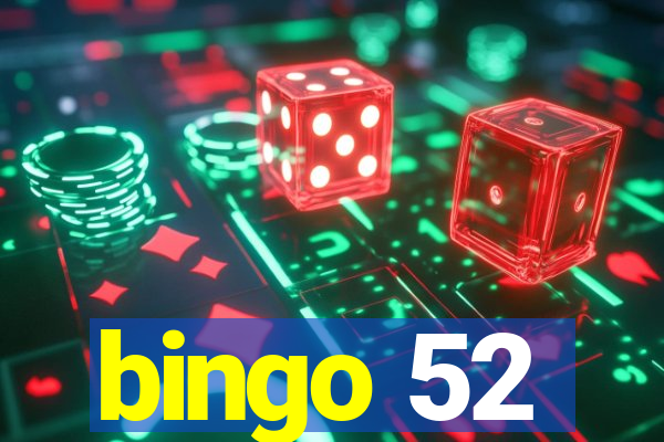 bingo 52