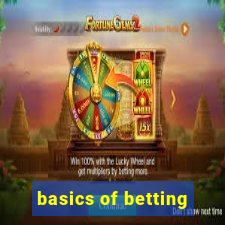 basics of betting