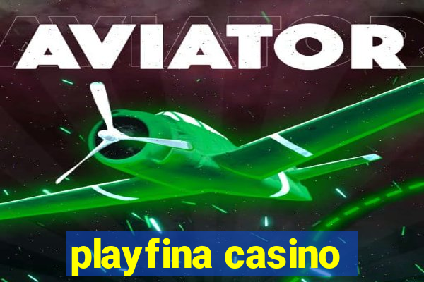 playfina casino