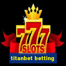 titanbet betting