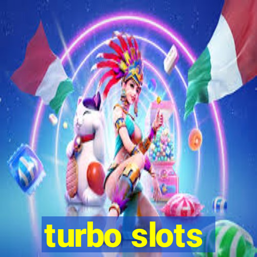 turbo slots