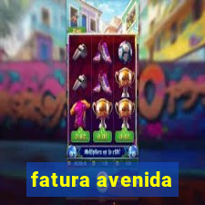 fatura avenida