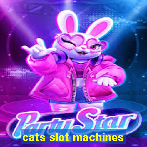 cats slot machines