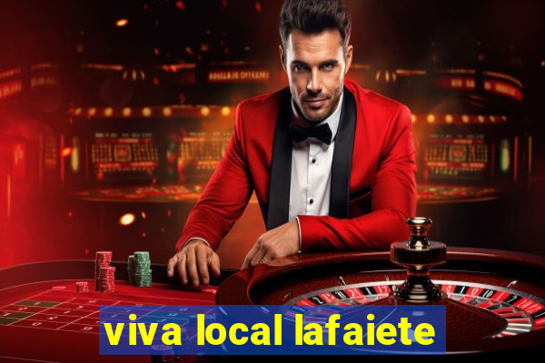 viva local lafaiete