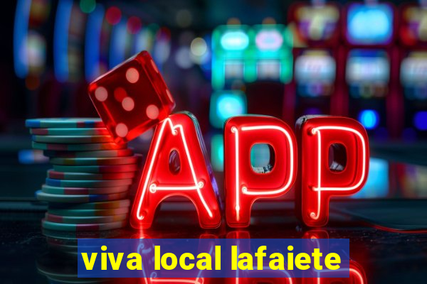 viva local lafaiete