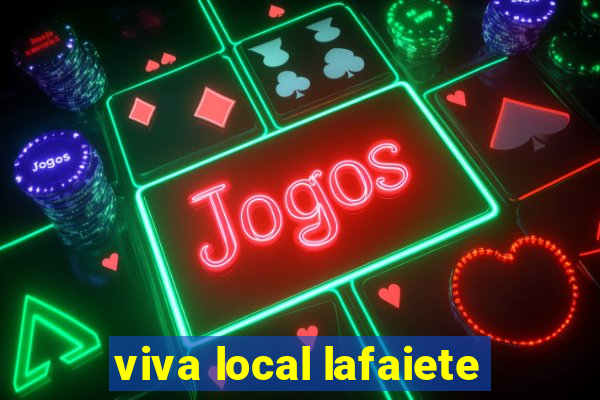 viva local lafaiete