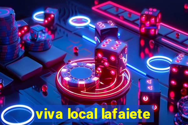 viva local lafaiete