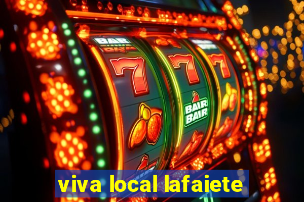 viva local lafaiete