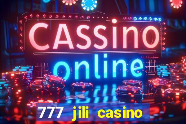 777 jili casino online slot ox