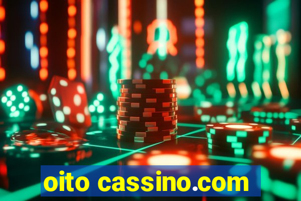 oito cassino.com