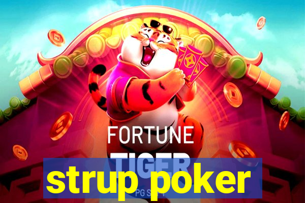 strup poker