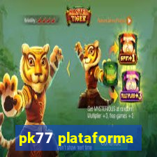 pk77 plataforma