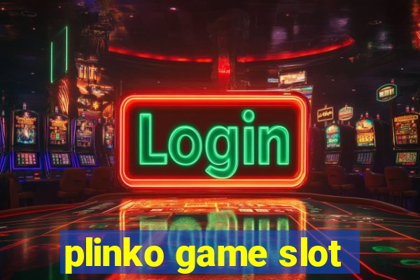 plinko game slot